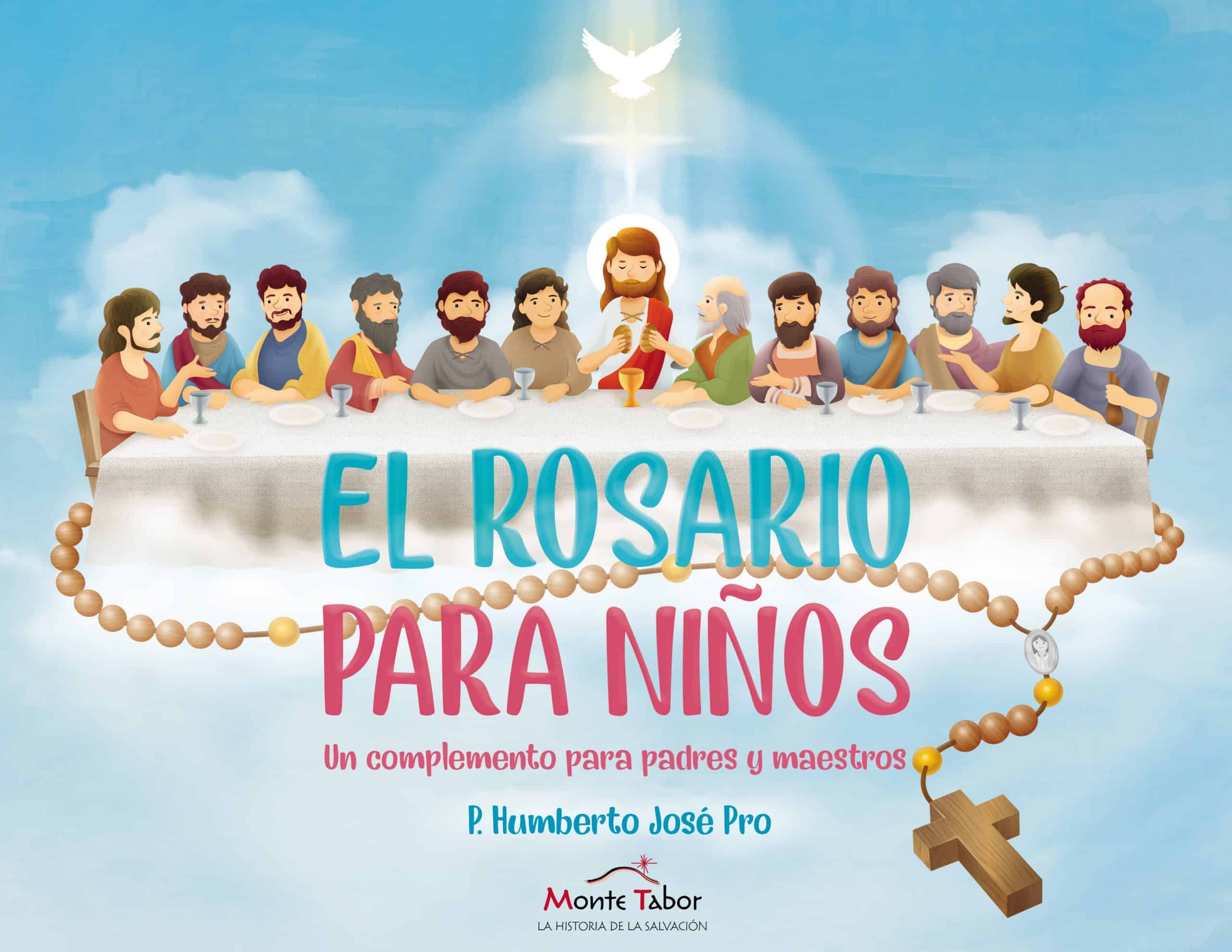 El Rosario para Niños Un libro completo que enseña inspira y conecta