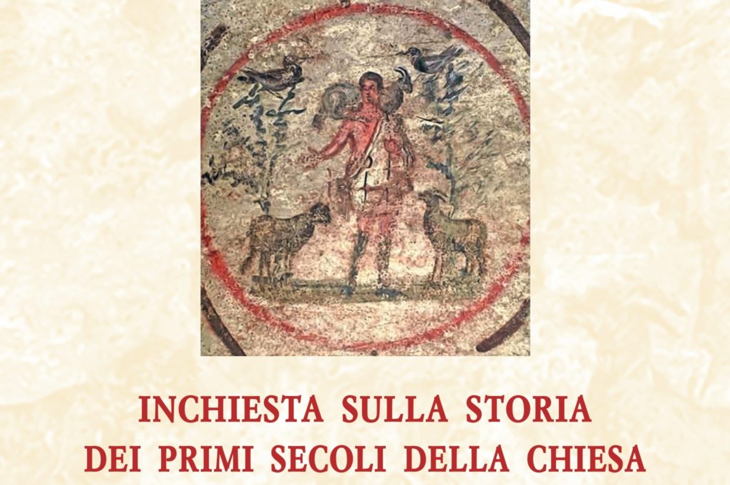 Inchiesta sulla storia dei primi secoli della Chiesa