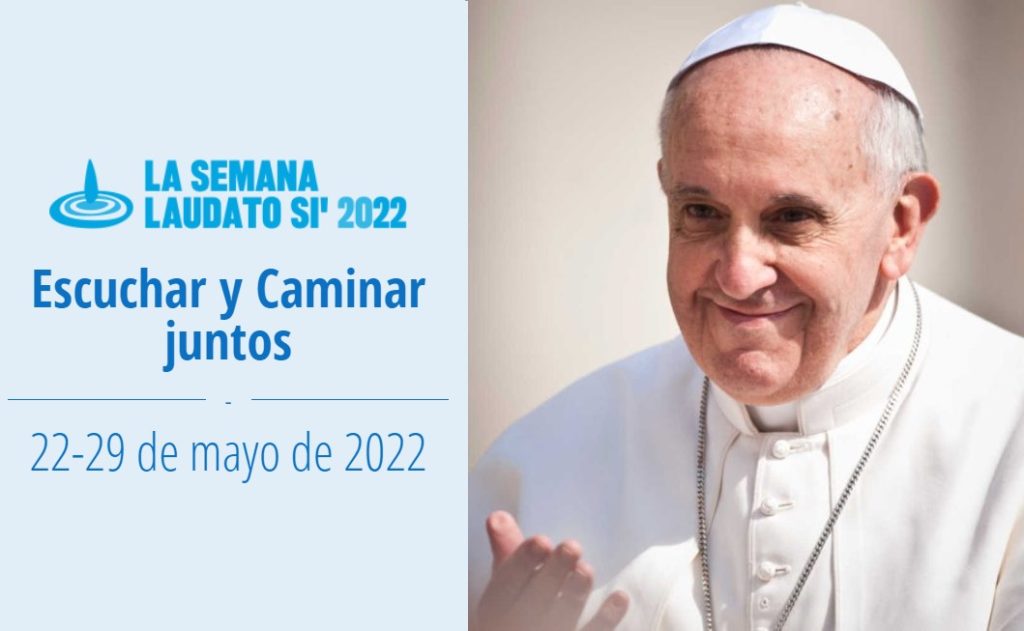 La Semana Laudato si’: Crear una masa social crítica y proteger nuestra casa común