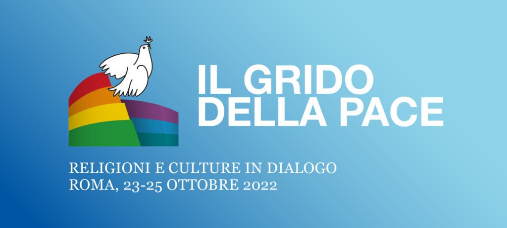 “Il grido della Pace. Religioni e Culture in Dialogo”