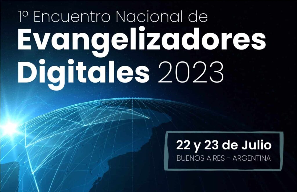 1° Encuentro Nacional de Evangelizadores Digitales