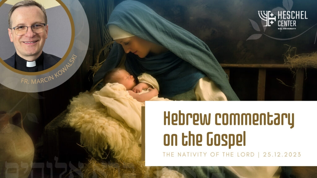 The Nativity of the Lord – continuity and surprising novelty of God’s history