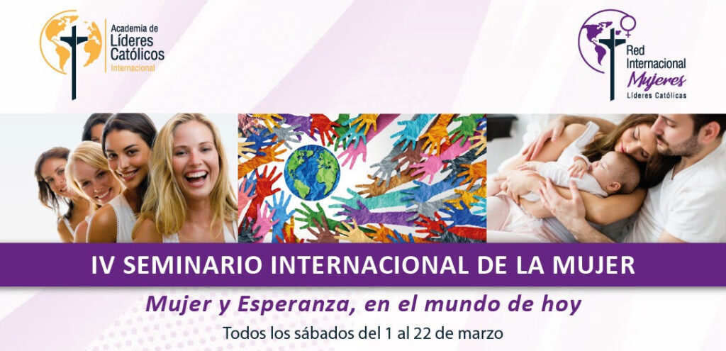 Abierta la convocatoria para el IV Seminario Internacional de la Mujer: «Mujer y Esperanza en el Mundo de Hoy»