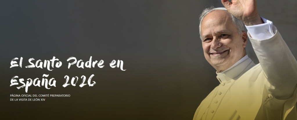 Pope Leo XIV will visit Spain in 2026: preparations begin for a historic trip